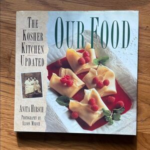 Our Food: The Kosher Kitchen Updated Cookbook!